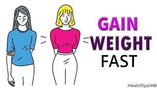 18 Foods and Supplements to Gain Weight Quickly [upl. by Eserahc531]