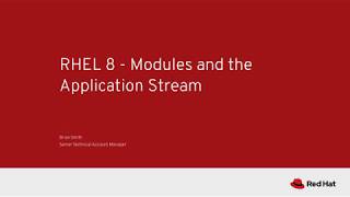 RHEL 8  Modules and Application Stream Overview [upl. by Frye]