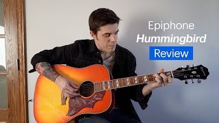 Epiphone Hummingbird Review and Sound Samples [upl. by Moriarty]