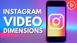 BEST Instagram Video Dimensions  Aspect Ratios Explained [upl. by Cressi275]