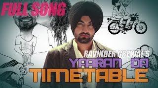 Yaaraan da Timetable  Ravinder Grewal Punjabi Song  Tedi Pag Records [upl. by Anh]