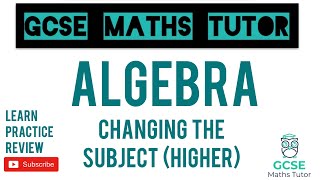 Changing the Subject  Harder Formulae Higher Only  GCSE Maths Tutor [upl. by Nileve944]