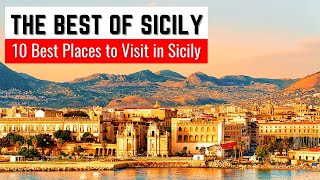 10 Best Places to visit in Sicily Italy  The Best of Sicily  Sicily Travel Guide [upl. by Ertsevlis355]