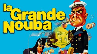 La Grande Nouba  Comédie Française Film Complet [upl. by Gnoix]