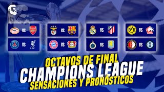 OCTAVOS de FINAL de la CHAMPIONS LEAGUE  PREDICCIONES y CLAVES [upl. by Mapes]