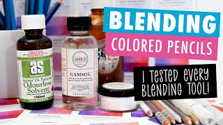 12 WAYS to Blend Colored Pencils Solvents Blending Pencils Gamsol  more [upl. by Kcirdahs2]