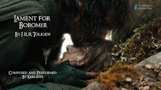 Karliene  Lament for Boromir [upl. by Ilegna]