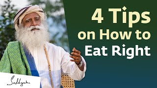 4 Tips on How to Eat Right – Sadhguru [upl. by Adalbert328]