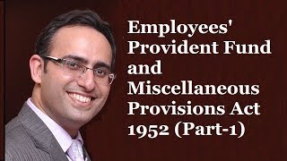 Employees Provident Fund amp Miscellaneous Provisions Act 1952 Part1 [upl. by Adirehs]