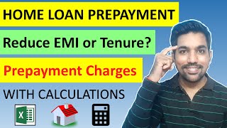 Home Loan Prepayment amp Calculation Method  Reduce EMI or Tenure With Excel Calculations [upl. by Maiocco]