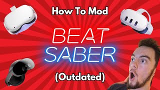 OUTDATED How to Mod Beat Saber [upl. by Hcab]