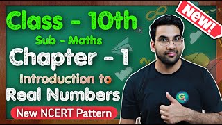 Class  10th Maths Ch  1 INTRODUCTION Real Numbers  New NCERT  CBSE  Green Board [upl. by Niwde]