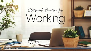 Classical Music for Working [upl. by Ahtaga746]