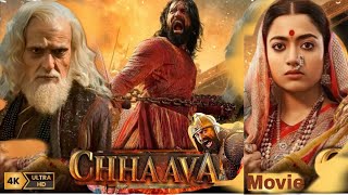 Chhava Full movie HD Hindi  dubbed  Vicky Kaushal  Rashmika Mandanna  Akshaye Khanna [upl. by Allesor]