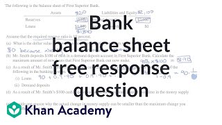 Bank balance sheet free response question  APⓇ Macroeconomics  Khan Academy [upl. by Rosane]