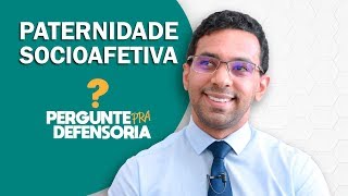 Paternidade socioafetiva O que é Como fazer o reconhecimento [upl. by Cacilie336]