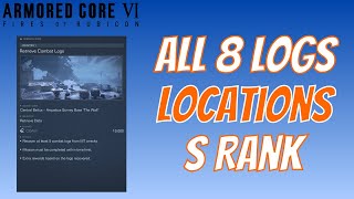 Armored Core 6  Retrieve Combat Logs  All 8 Log Locations  Chapter 1  Rank S [upl. by Llereg]