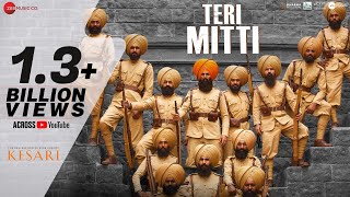 Teri Mitti  Kesari  Akshay Kumar amp Parineeti Chopra  Arko  B Praak  Manoj Muntashir [upl. by Conan]