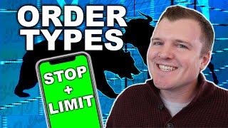 Stock Market Order Types EXPLAINED  Limit  Stop  Stop Limit  Trailing Stop [upl. by Painter]