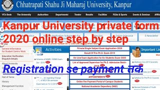 How to apply online CSJM Kanpur University privateSingle subject form 20192020 BABcom MAMcom [upl. by Adelind993]