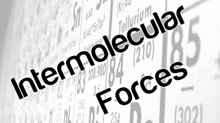 Intermolecular Forces [upl. by Revlys]