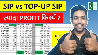 SIP vs Topup SIP Returns Excel Calculator  Systematic Investment Plan Explained [upl. by Carli]