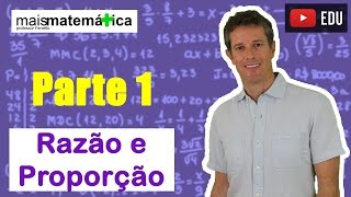 Matemática Básica  Aula 24  Razão e Proporção parte 1 [upl. by Roberts]