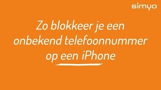 Zo blokkeer je een onbekend telefoonnummer op een iPhone [upl. by Cypro749]