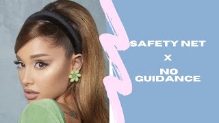 Ariana Grande Safety Net x No Guidance DJ Saige Remix [upl. by Uphemia]