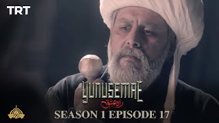 YUNUS EMRE  RAHEISHQ  SEASON 1 EPISODE 17 URDU DUBBING BY PTV [upl. by Eatnom746]