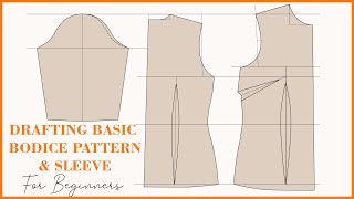 How To Draft Basic Bodice Pattern With Darts For BEGINNERS  Sleeve Drafting Tutorial [upl. by Sucramraj]