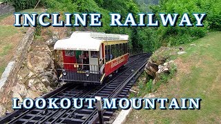 INCLINE RAILWAY LOOKOUT MOUNTAIN CHATTANOOGA TENNESSEE [upl. by Erdreid]