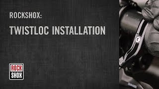 ROCKSHOX TwistLoc Installation [upl. by Bandur]