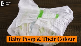 What does baby poop color mean   Dr Harish C  Doctors Circle [upl. by Illa793]