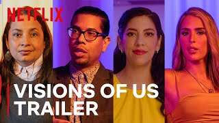 Visions of Us LGBTQ Latine Representation in TV amp Film  Official Trailer  Netflix [upl. by Renault]