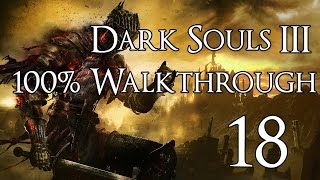 Dark Souls 3  Walkthrough Part 18 Old Kings Antechamber [upl. by Euqinimod]