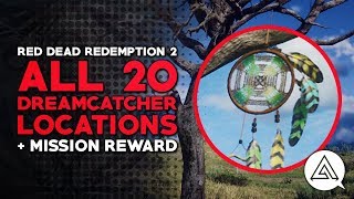 Red Dead Redemption 2  All 20 Dreamcatcher Locations Guide amp Reward [upl. by Giulio]