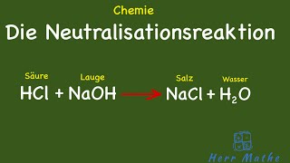 Chemie  Säuren  Laugen  Neutralisation [upl. by Sianna580]