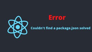 error Couldnt find a packagejson file  reactjs error solved [upl. by Anelehs604]