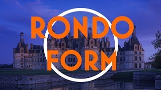 Understanding Form The Rondo [upl. by Yrtnej]