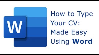 HOW TO TYPE YOUR CV WITH WORD [upl. by Alvar]