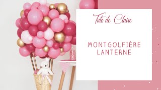 DIY Comment réaliser une montgolfière [upl. by Ernestine]