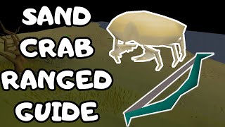 Sand Crab Ranged Guide 2021 Beginner Friendly [upl. by Liponis]