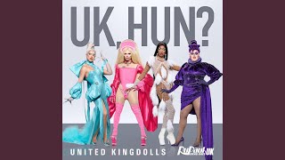 UK Hun United Kingdolls Version [upl. by Winstonn636]