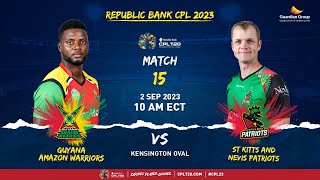 LIVE  Guyana Amazon Warriors vs St Kitts amp Nevis Patriots  CPL 2023 [upl. by Sanjiv]