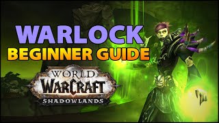 Warlock Beginner Guide  Overview amp Builds for ALL Specs WoW Shadowlands [upl. by Sissy]