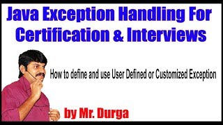 Java Exception  How to define and use User Defined or Customized Exception  by Durga [upl. by Boyes]