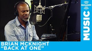 Brian McKnight  quotBack at Onequot Live  SiriusXM  The Blend [upl. by Nivets]