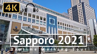 Sapporo 2021 Daytime Walking Tour  Hokkaido Japan 4KBinaural [upl. by Akihsay975]