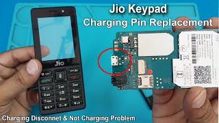 Keypad Mobile Charging Pin Replacement  Jio Keypad Charging Disconnecting or Not Charging Problem [upl. by Margarida]